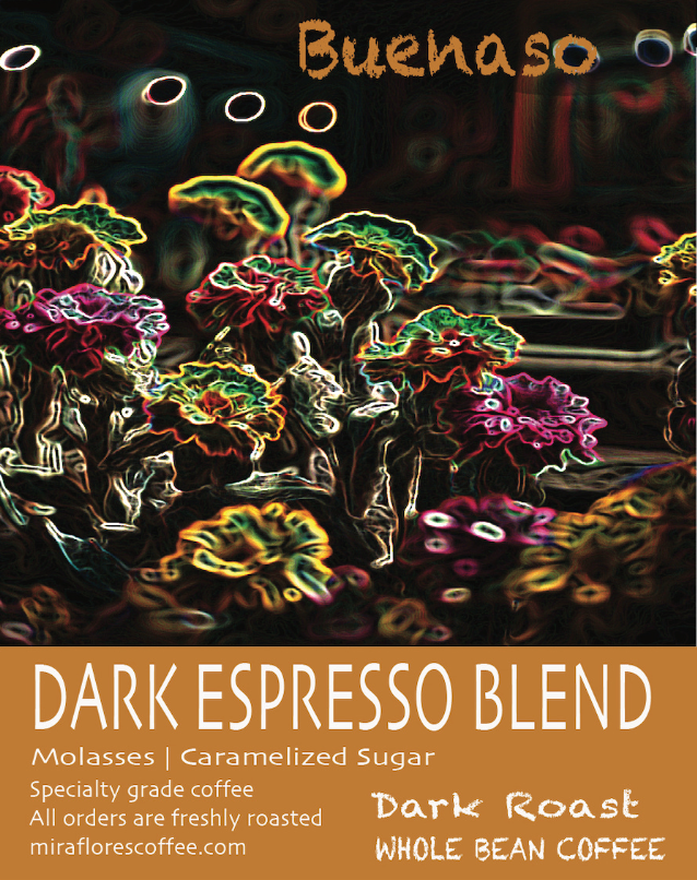 Buenaso Dark Roast Espresso Blend coffee label with flavor notes
