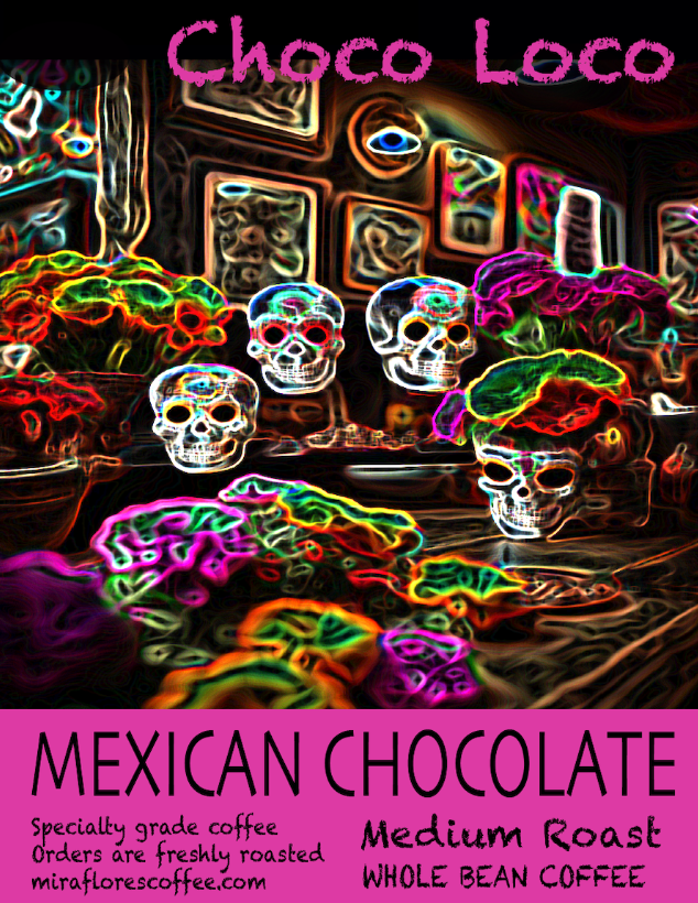Mexican Chocolate Flavored Coffee Blend coffee label
