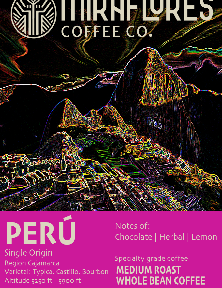 Label for Peru Single Origin Organic coffee  medium roast from Miraflores Coffee Co. Label shows logo, an art depiction of Machu Picchu, a bright pink area with coffee details like notes of Chocolate, herbal and Lemon. 